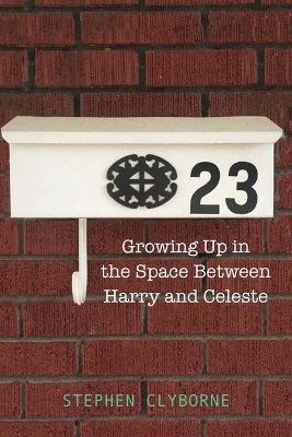 23: Growing Up in the Space Between Harry and Celeste book