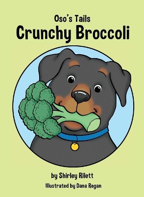 Oso's Tails: Crunchy Broccoli book