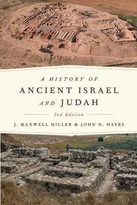 History of Ancient Israel and Judah, Second Edition book