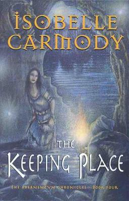 Keeping Place: The Obernewtyn Chronicles Volume 4 book