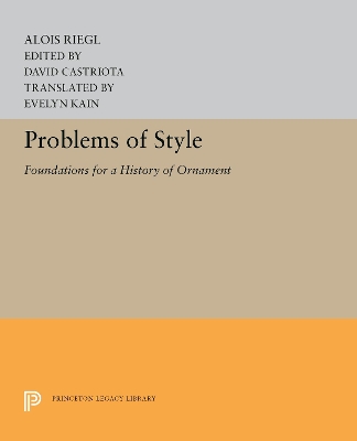 Problems of Style: Foundations for a History of Ornament book