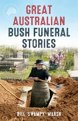 Great Australian Bush Funeral Stories book