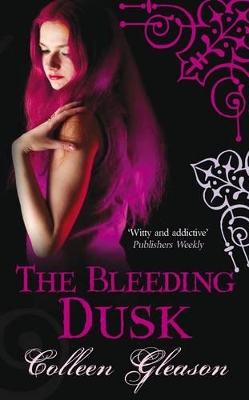 The Bleeding Dusk by Colleen Gleason