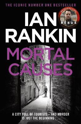 Mortal Causes by Ian Rankin