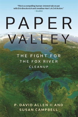 Paper Valley: The Fight for the Fox River Cleanup book