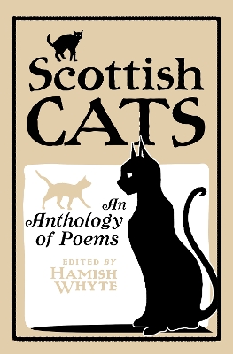 Scottish Cats: An Anthology of Scottish Cat Poems book