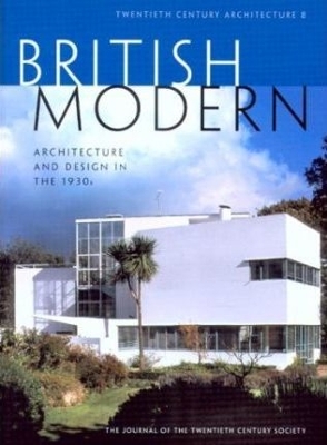 British Modern - Architecture and Design in the 1930s book