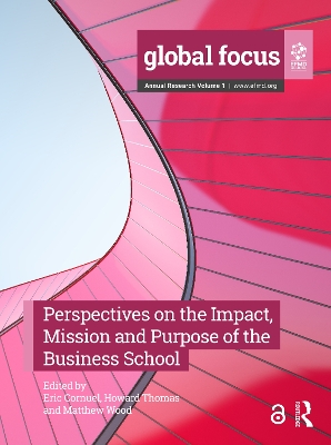 Perspectives on the Impact, Mission and Purpose of the Business School book