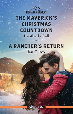 The Maverick's Christmas Countdown/A Rancher's Return book