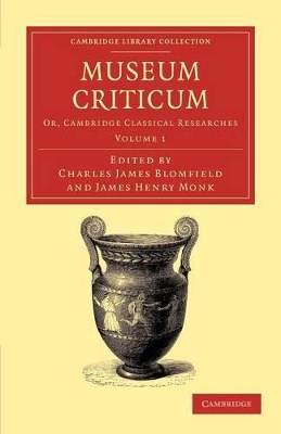 Museum criticum by Charles James Blomfield