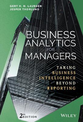Business Analytics for Managers by Gert H. N. Laursen