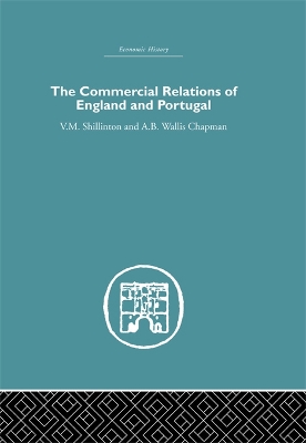 Commercial Relations of England and Portugal by A.B.W. Chapman