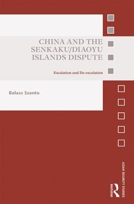 China and the Senkaku/Diaoyu Islands Dispute book