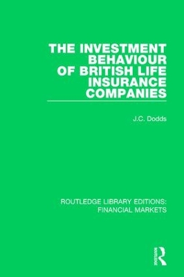 Investment Behaviour of British Life Insurance Companies by Colin Dodds