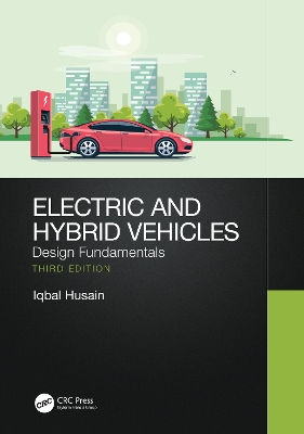 Electric and Hybrid Vehicles: Design Fundamentals book