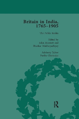 Britain in India, 1765-1905, Volume VI by John Marriott