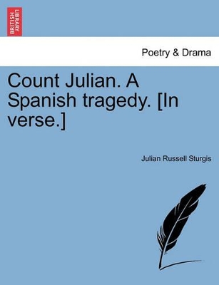 Count Julian. a Spanish Tragedy. [In Verse.] book