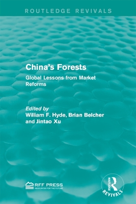 China's Forests: Global Lessons from Market Reforms by William F. Hyde