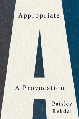 Appropriate: A Provocation book