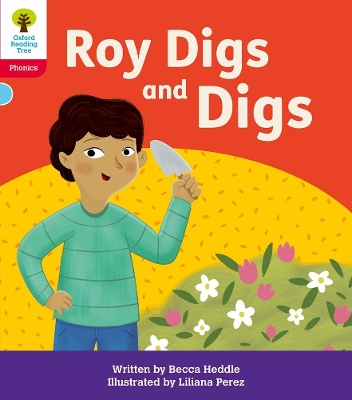 Oxford Reading Tree: Floppy's Phonics Decoding Practice: Oxford Level 4: Roy Digs and Digs book