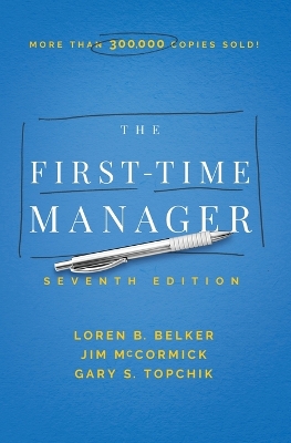 The First-Time Manager by Jim McCormick