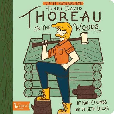 Little Naturalist Henry David Thoreau: Henry in the Woods book