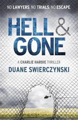 Hell and Gone by Duane Swierczynski