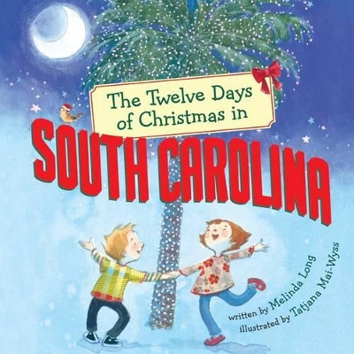 The Twelve Days of Christmas in South Carolina book