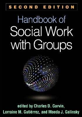 Handbook of Social Work with Groups, Second Edition book