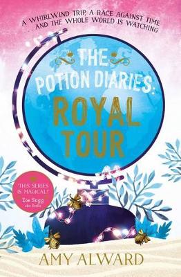 Potion Diaries: Royal Tour by Amy Alward