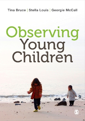 Observing Young Children by Tina Bruce