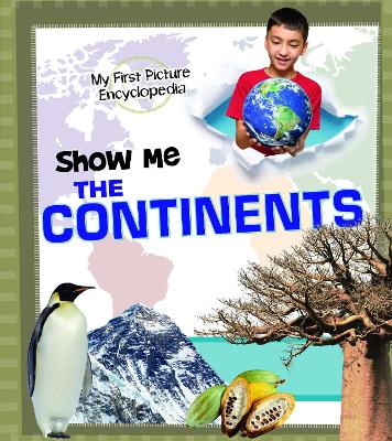 Show Me the Continents by Pamela Dell