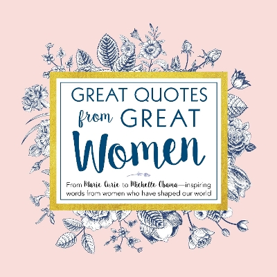 Great Quotes from Great Women book