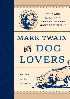 Mark Twain for Dog Lovers book