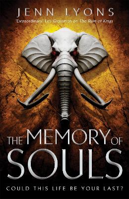 The Memory of Souls by Jenn Lyons