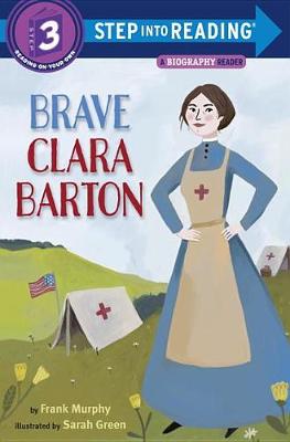 Brave Clara Barton by Frank Murphy