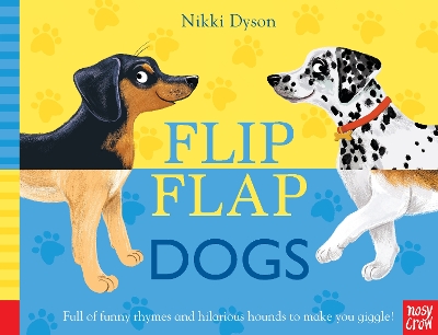 Flip Flap Dogs by Nikki Dyson
