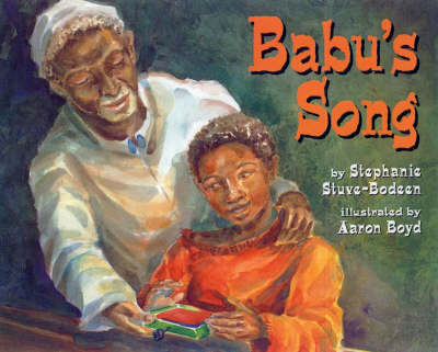Babu's Song by Stephanie Stuve-Bodeen