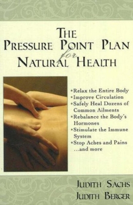 Pressure Point Plan for Natural Health book