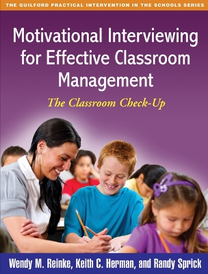 Motivational Interviewing for Effective Classroom Management book