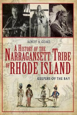 History of the Narragansett Tribe of Rhode Island book