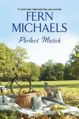 Perfect Match by Fern Michaels