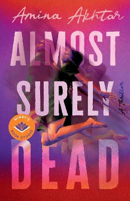 Almost Surely Dead by Amina Akhtar