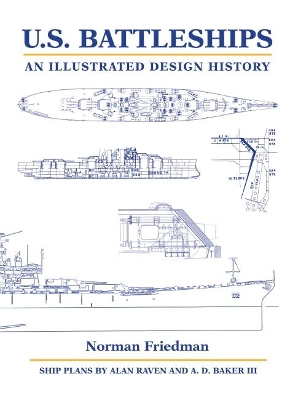 U.S. Battleships: An Illustrated Design History book