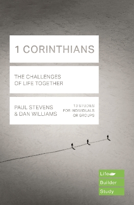 1 Corinthians (Lifebuilder Study Guides): The Challenges of Life Together book