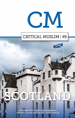 Critical Muslim 49: Scotland book