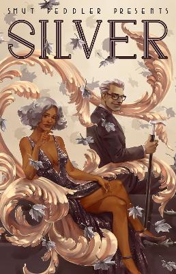 Smut Peddler Presents: Silver: Silver book