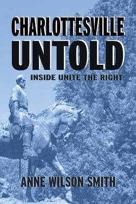 Charlottesville Untold: Inside Unite The Right book