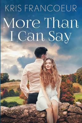 More Than I Can Say book