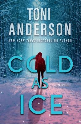 Cold as Ice: FBI Romantic Thriller book